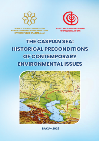 The Caspian Sea: Historical Preconditions of Contemporary Environmental Issues