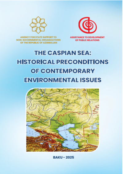 The Caspian Sea: Historical Preconditions of Contemporary Environmental Issues